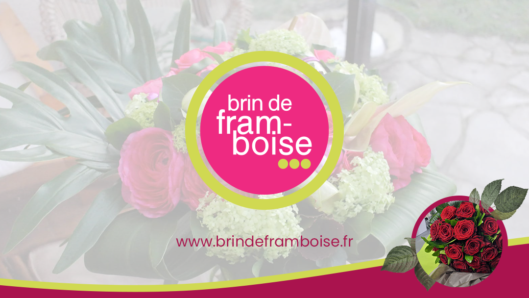 Brin de Framboise - Fleuriste 91 | Compositions florales